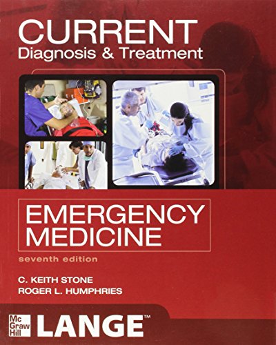 CURRENT Diagnosis and Treatment Emergency Medicine, Seventh Edition (LANGE CURRENT Series)