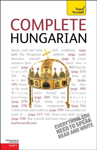 Complete Hungarian (Teach Yourself: Level 4 (Paperback)) (Hungarian and English Edition)