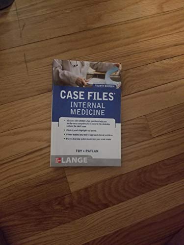 Case Files Internal Medicine, Fourth Edition (LANGE Case Files)