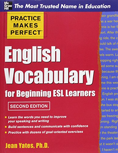 Practice Makes Perfect English Vocabulary for Beginning ESL Learners (Practice Makes Perfect Series)