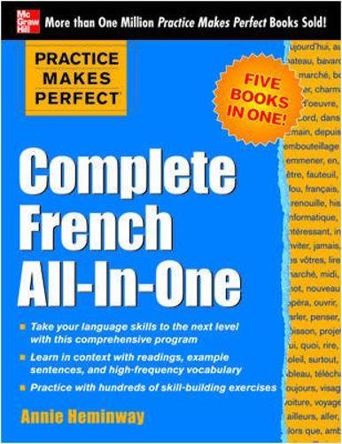 Complete French All-in-One (Practice Makes Perfect) (French and English Edition)