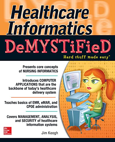 Healthcare Informatics DeMYSTiFieD