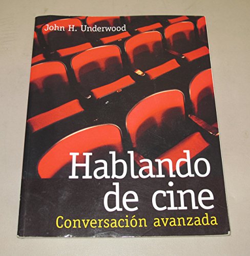 Hablando de cine: Conversacion avanzada