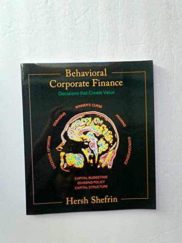 Behavioral Corporate Finance (Mcgraw-hill/irwin Series in Finance, Insurance, And Real Estate)