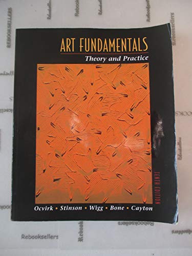 Art Fundamentals: Theory and Practice, with Core Concepts in Art v3.0