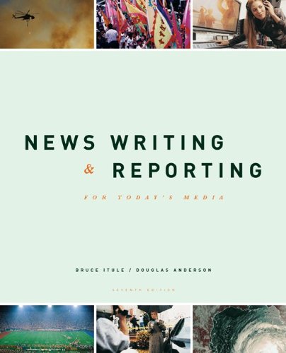 News Writing and Reporting for Today's Media