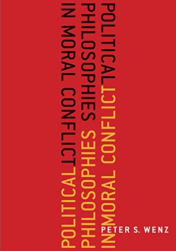 Political Philosophies in Moral Conflict