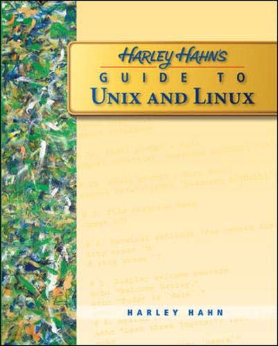 Harley Hahn's Guide to Unix and Linux