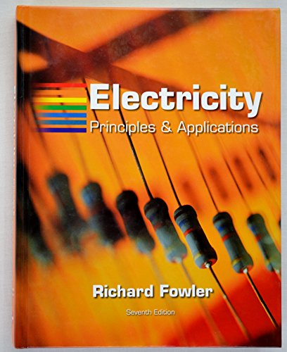 Electricity: Principles and Applications with Simulation CD-ROM