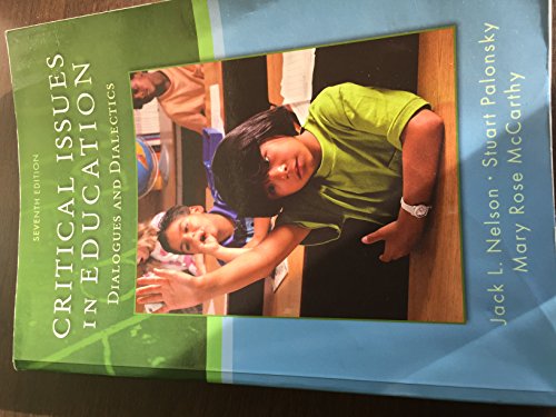 Critical Issues in Education: Dialogues and Dialectics