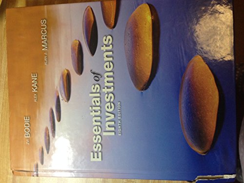 Essentials of Investments (The Mcgraw-hill/Irwin Series in Finance, Insurance, and Real Estate)