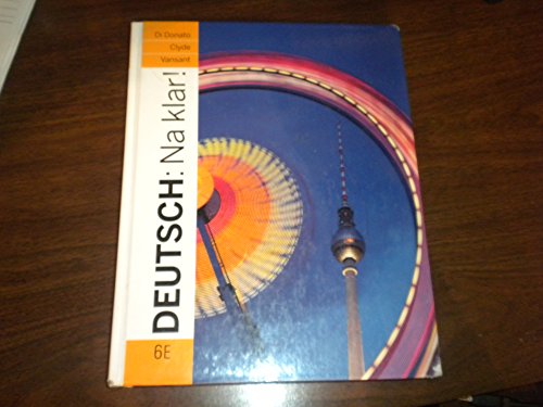 Deutsch: Na klar! An Introductory German Course 6th Edition