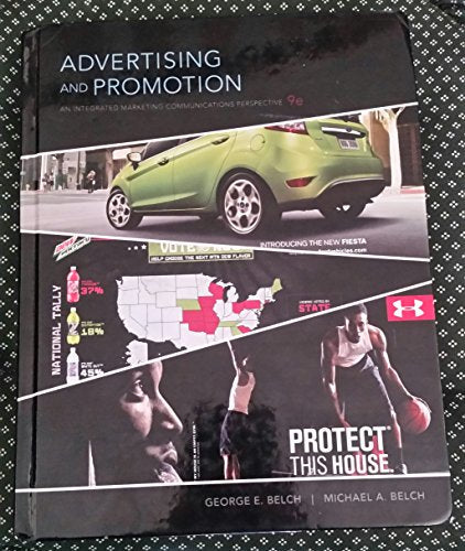 Advertising and Promotion: An Integrated Marketing Communications Perspective, 9th Edition
