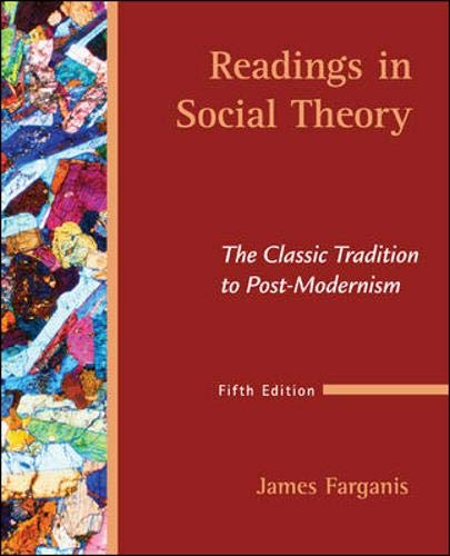 Readings in Social Theory: The Classic Tradition to Post-Modernism