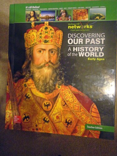 Discovering Our Past: A History of the World - Early Ages, Teacher Edition