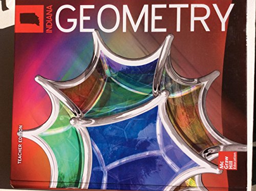 Geometry Indiana Teachers Edition by McGraw Hill