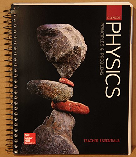 PHYSICS PRINCIPLES & PROBLEMS TEACHER ESSENTIALS