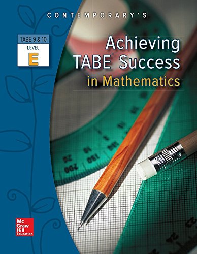 Achieving TABE Success In Mathematics, Level E Workbook (Achieving TABE Success for TABE 9 & 10)