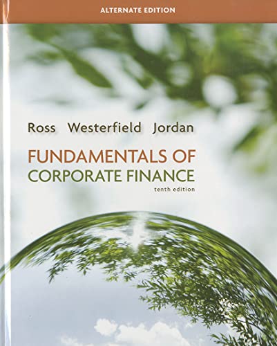 Fundamentals of Corporate Finance Alternate Edition (The Mcgraw-hill/Irwin Series in Finance, Insurance, and Real Estate)