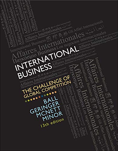 International Business: The Challenge of Global Competition, 13th Edition