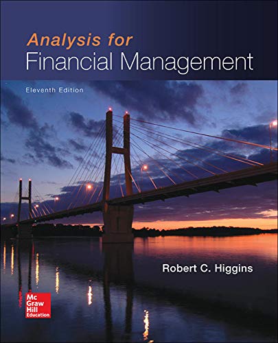 Analysis for Financial Management (Mcgraw-hill/Irwin Series in Finance, Insurance, and Real Estate)