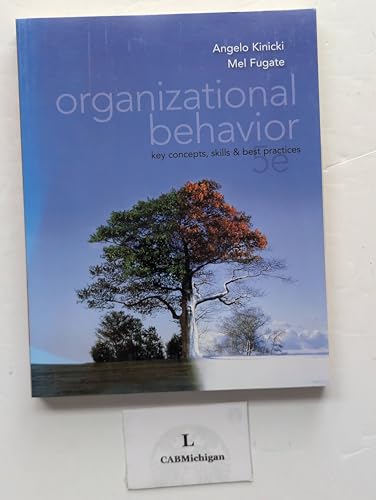 Organizational Behavior: Key Concepts, Skills & Best Practices
