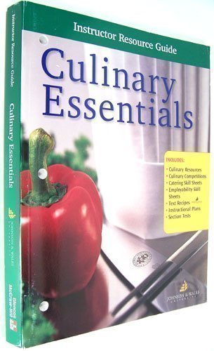 Culinary Essentials : Instructor Resource Guide