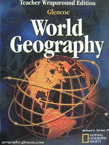 Glencoe World Geography Teacher's Wraparound Edition 2003
