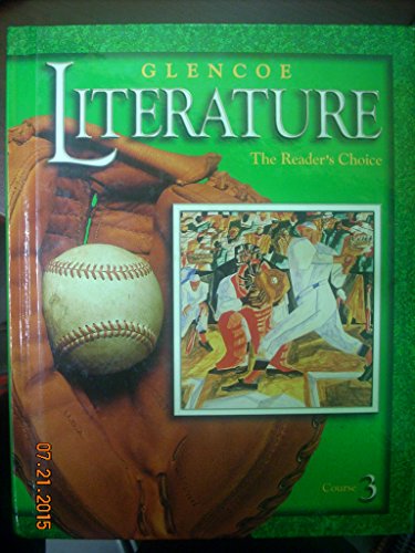 Glencoe Literature © 2002 Course 3 Grade 8 : The Reader's Choice