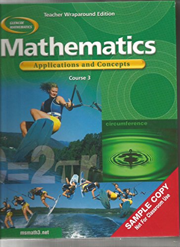 Glencoe Mathematics: Applications and Concepts, Course 3 (Glencoe Teacher Wraparound Editions) [Teacher's Edition]