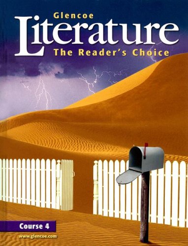 Glencoe Literature - the Reader's Choice: Course 4