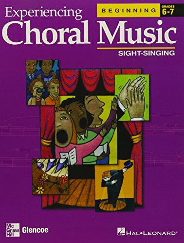 Experiencing Choral Music, Beginning Sight-Singing