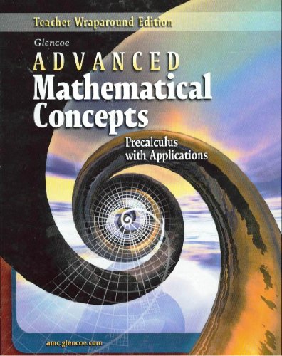 Advanced Mathematical Concepts: Teachers Wraparound Edition