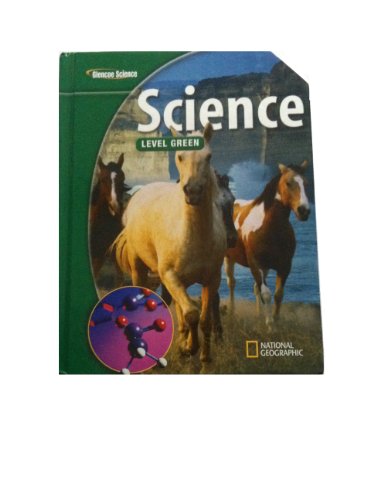 Glencoe iScience: Level Green, Student Edition (INTEGRATED SCIENCE)