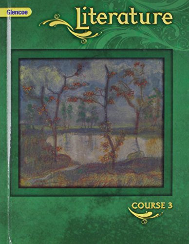 Glencoe Literature; Course 3 Student Edition