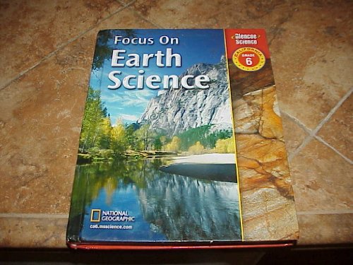 Focus on Earth Science: California, Grade 6