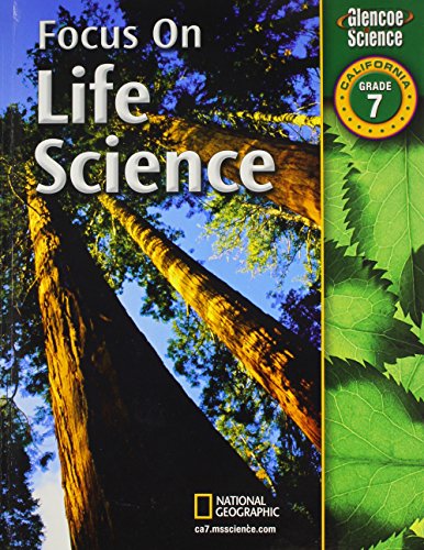 Focus on Life Science California, Grade 7