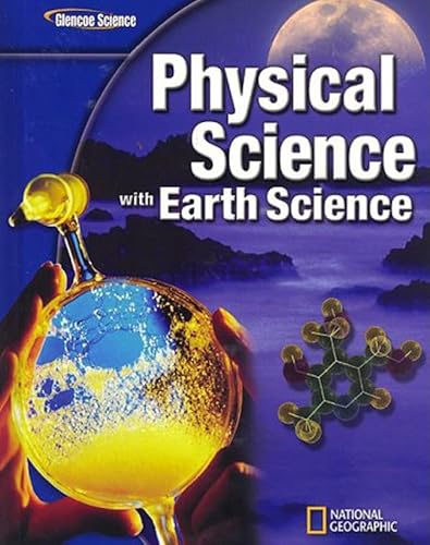 Glencoe Physical iScience with Earth iScience, Student Edition