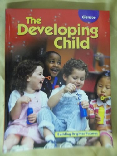 The Developing Child Student Edition