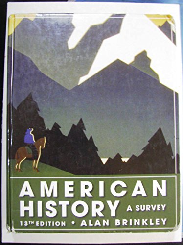 American History: A Survey, 13th Edition (NASTA Hardcover Reinforced High School Binding)