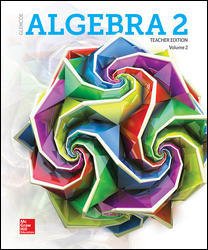 Algebra 2 2018, Teacher Edition, Volume 2