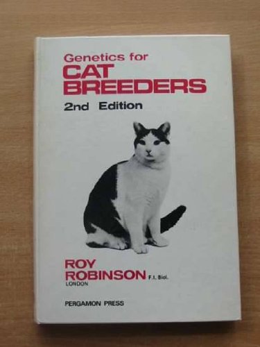 Genetics for cat breeders (International series in pure and applied biology. Division: Zoology)