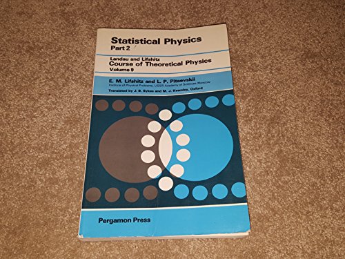 Course of Theoretical Physics, Volume 9, Volume 9: Statistical Physics, Part 2