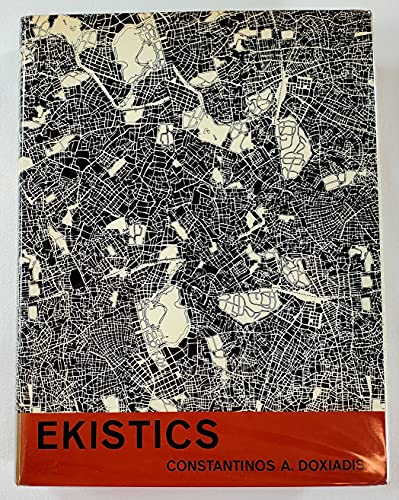 Ekistics: An introduction to the science of human settlements