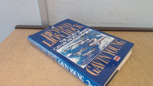 Beyond Lion Rock: The Story of Cathay Pacific Airways