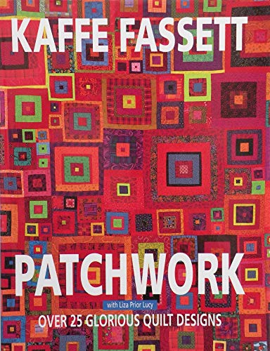 Kaffe Fassett Patchwork : Over 25 Glorious Designs