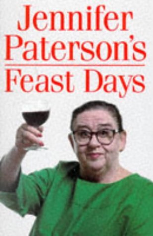 Jennifer Paterson's Feast Days