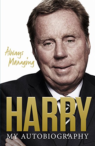 Always Managing: My Autobiography