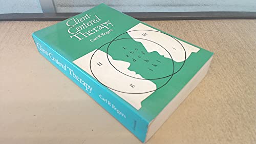 Client-Centered Therapy: Its Current Practice, Implications, and Theory