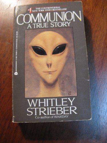 Communion: A True Story- Encounters with the Unknown